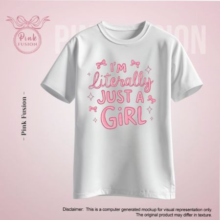I Am Literally Just a Girl